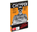 Chopper in Make Deadshits History: Live at Pentridge DVD