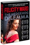 Felicity Ward - Hedgehog Dilemma